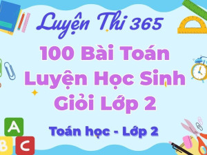 100 Bài Toán Luyện Học Sinh Giỏi Lớp 2
