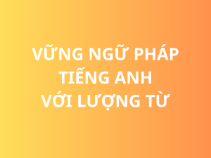 Vững Ngữ Pháp Tiếng Anh Với Lượng Từ: Hướng Dẫn Chi Tiết Về Cách Dùng Các Từ Chỉ Số Lượng