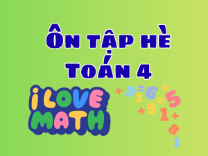 Ôn tập hè Toán 4
