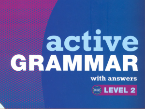 Active Grammar with Answers Level 2 (B1-B2)