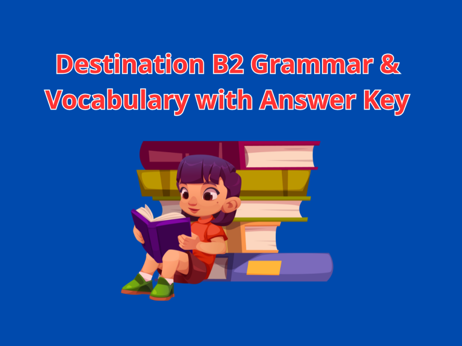Destination B2 Grammar & Vocabulary with Answer Key