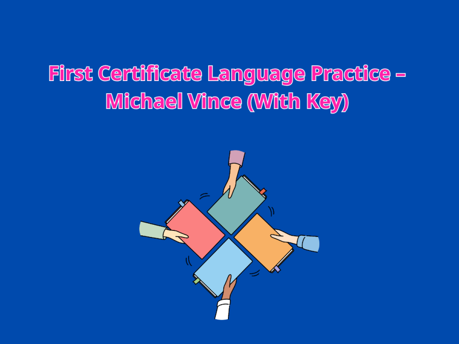 First Certificate Language Practice – Michael Vince (With Key)